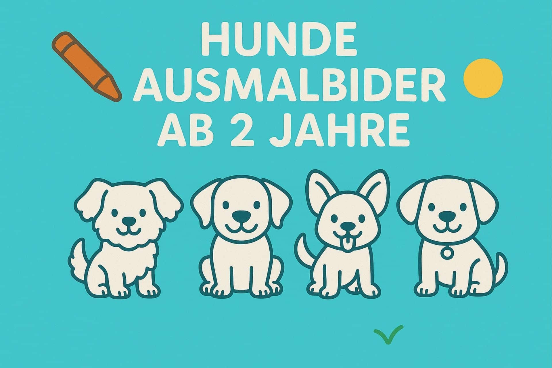 Hunde Ausmalbilder ab 2 Jahre