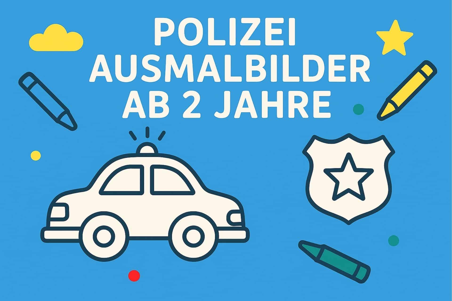 Polizei Ausmalbilder ab 2 Jahre
